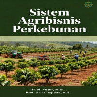 Sistem Agribisnis Perkebunan