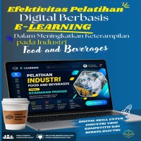 Efektivitas Pelatihan Digital Berbasis E learning dalam Meningkatkan Keterampilan pada Industri Food
