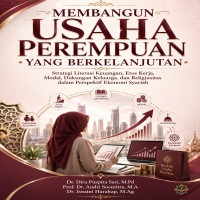 Membangun Usaha Perempuan yang Berkelanjutan Strategi Literasi Keuangan Etos Kerja Modal Dukungan Ke