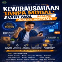 KEWIRAUSAHAAN TANPA MODAL DARI NOL SAMPAI JUALAN PERTAMA