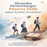 DINAMIKA PERKEMBANGAN PESERTA DIDIK DALAM KONTEKS PENDIDIKAN